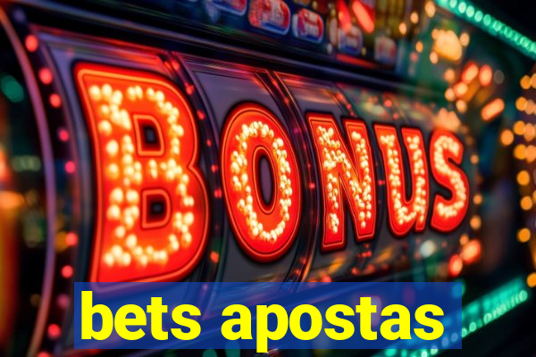 bets apostas