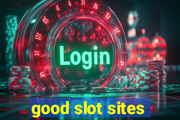 good slot sites