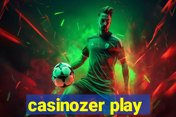 casinozer play