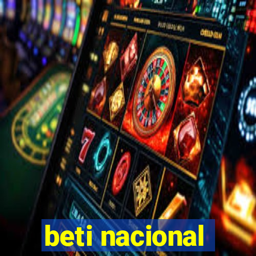 beti nacional