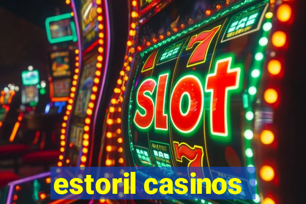 estoril casinos