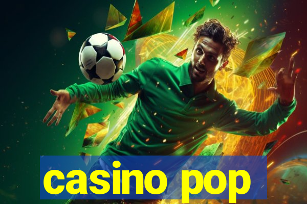 casino pop