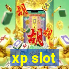 xp slot