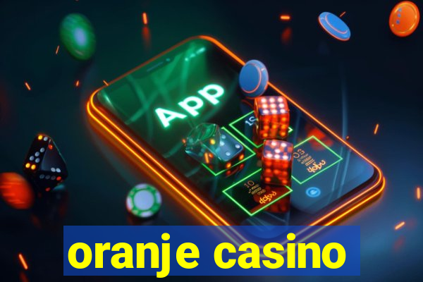 oranje casino