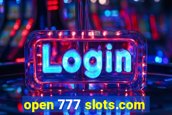 open 777 slots.com