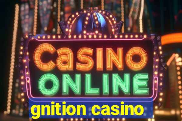 gnition casino