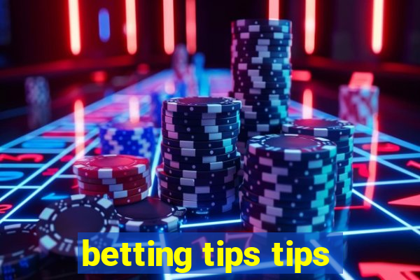 betting tips tips