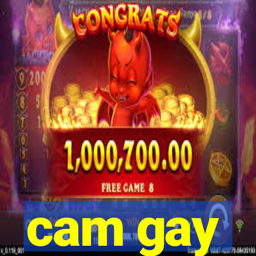 cam gay