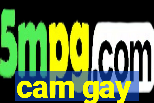 cam gay