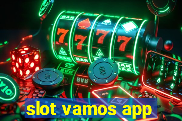 slot vamos app