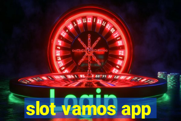 slot vamos app