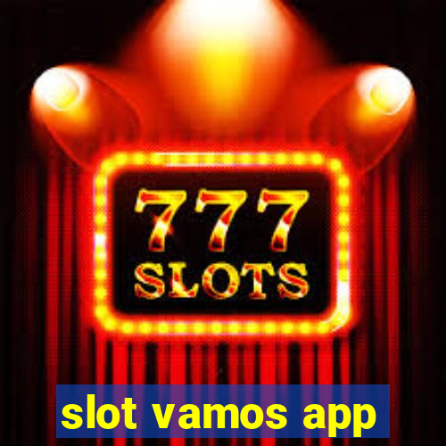 slot vamos app