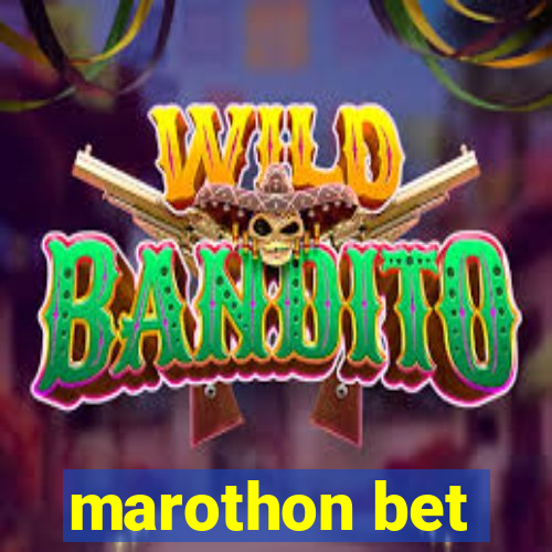 marothon bet