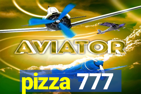 pizza 777