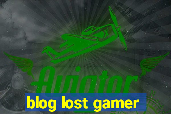 blog lost gamer