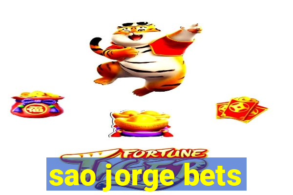 sao jorge bets