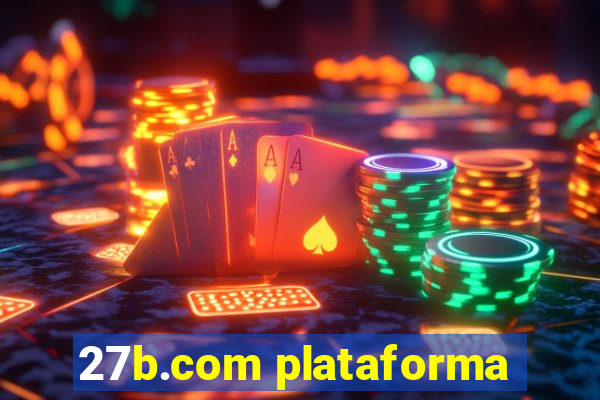 27b.com plataforma