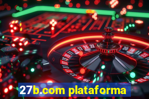 27b.com plataforma