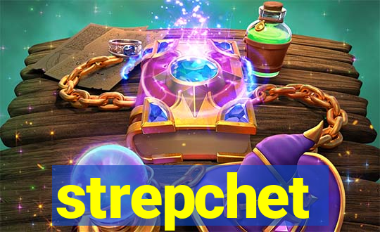 strepchet