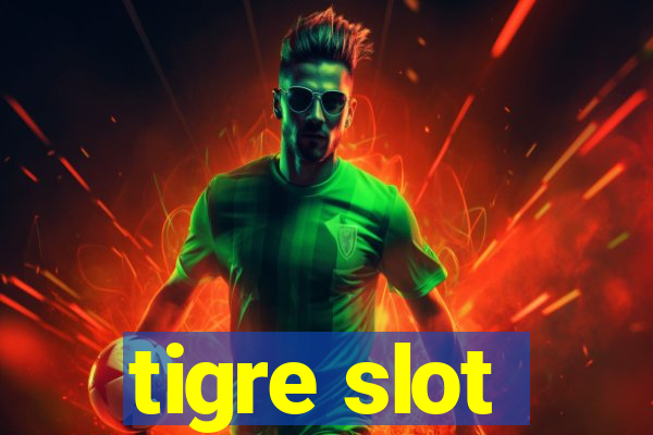 tigre slot