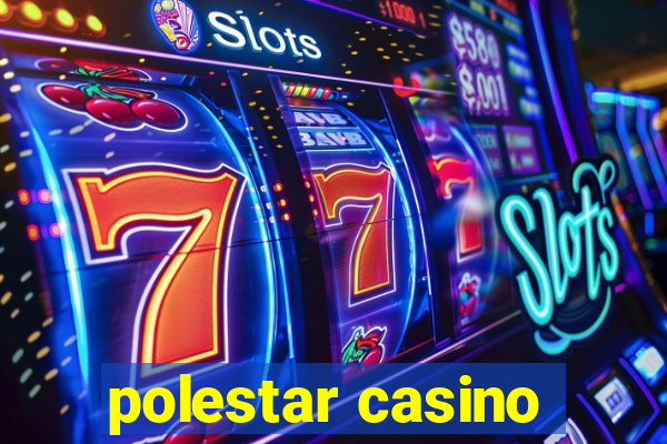 polestar casino