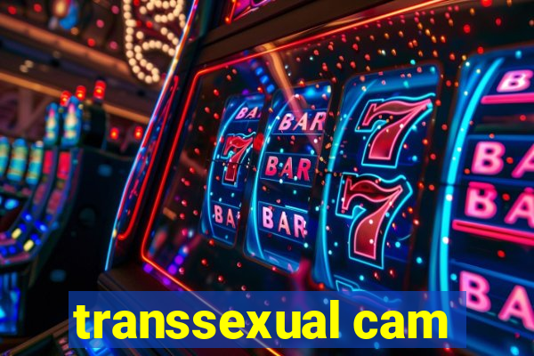 transsexual cam