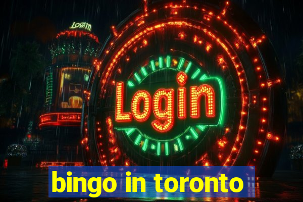 bingo in toronto