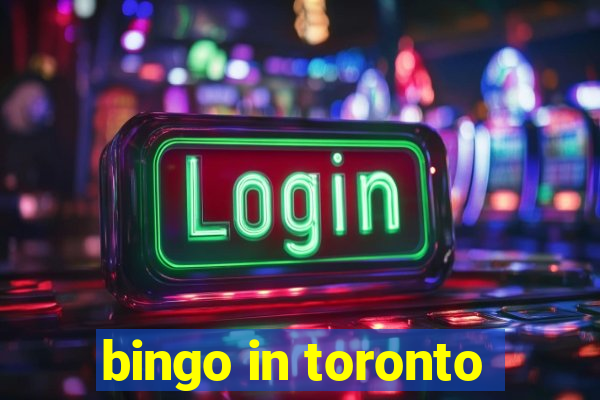 bingo in toronto