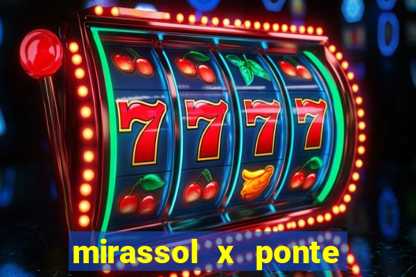 mirassol x ponte preta palpite