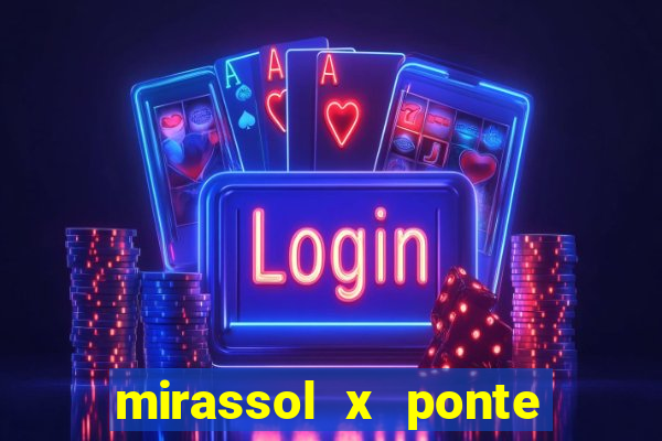 mirassol x ponte preta palpite