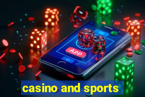 casino and sports