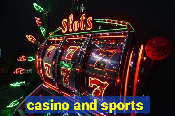 casino and sports