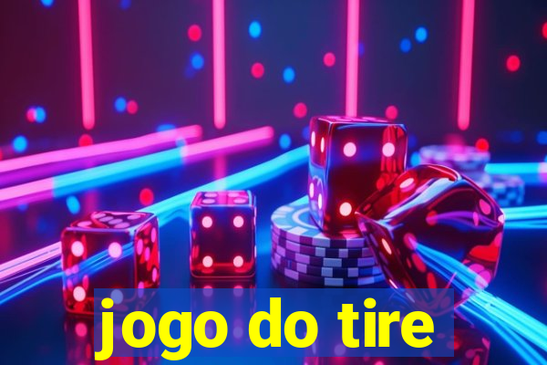 jogo do tire