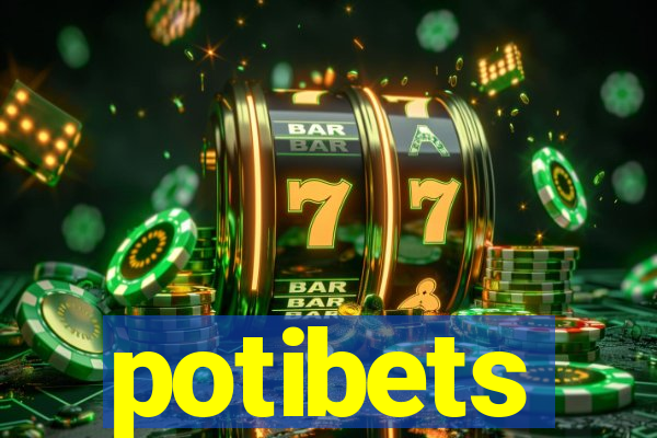 potibets