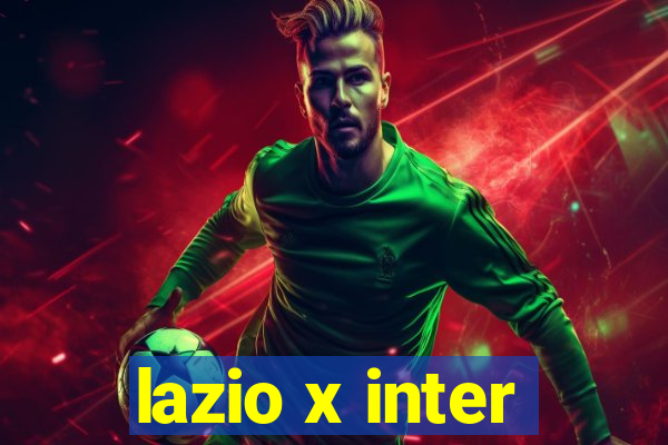 lazio x inter