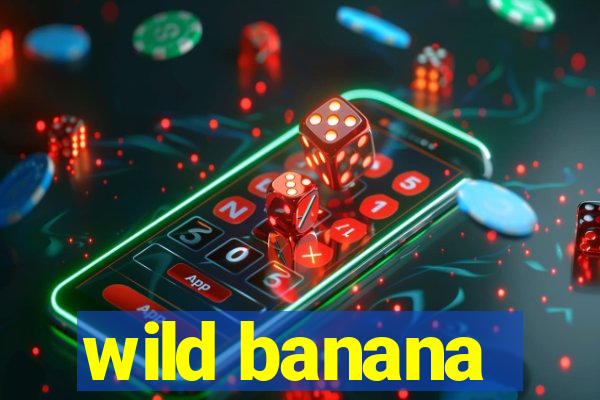 wild banana