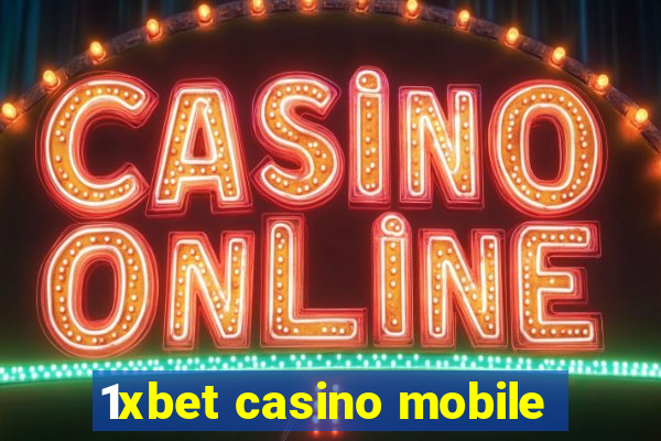 1xbet casino mobile