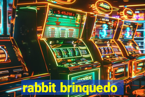 rabbit brinquedo