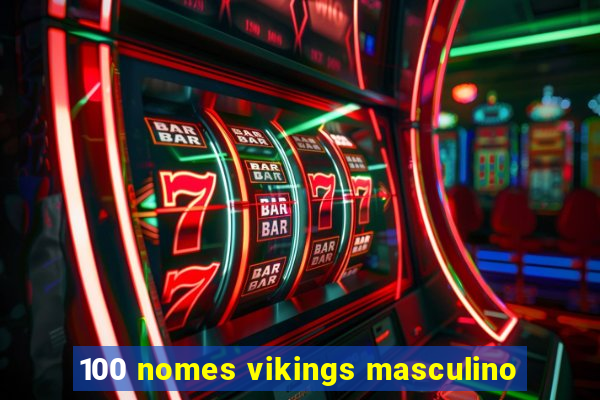 100 nomes vikings masculino