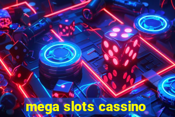 mega slots cassino