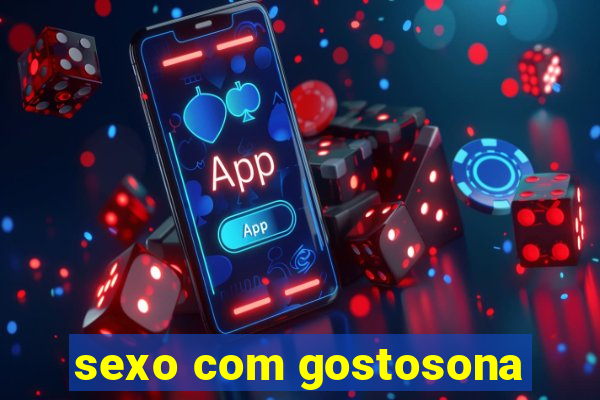 sexo com gostosona