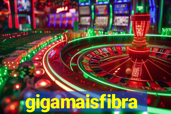 gigamaisfibra