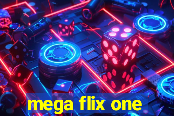 mega flix one