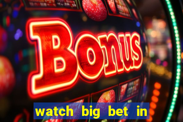 watch big bet in new zealand