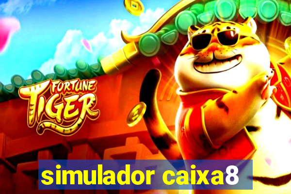 simulador caixa8