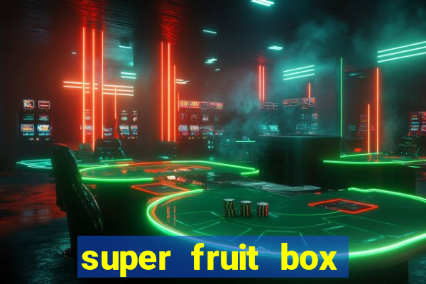 super fruit box codes 2024