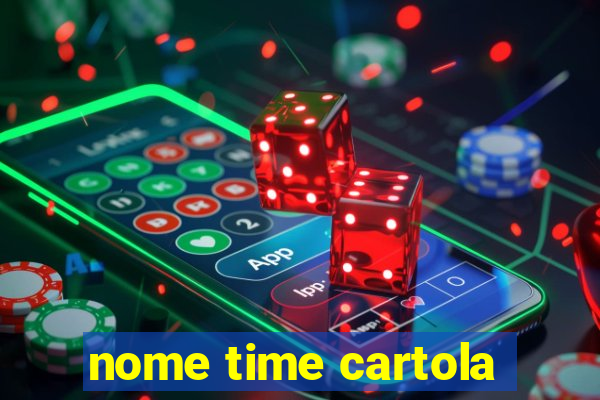 nome time cartola