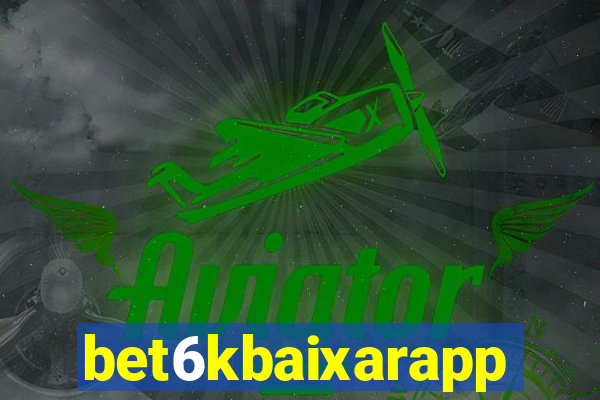 bet6kbaixarapp