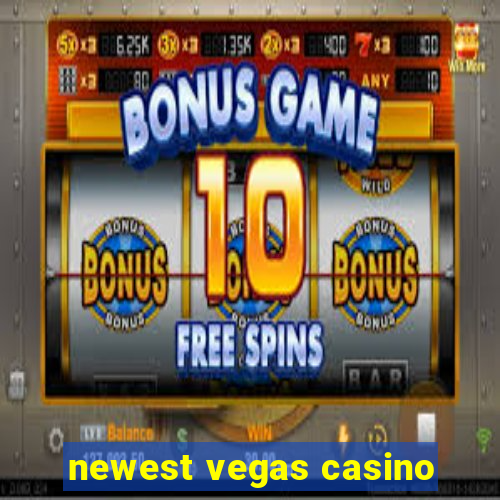 newest vegas casino