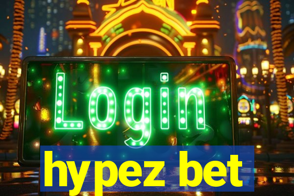 hypez bet